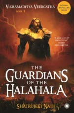 The Guardians of the Halahala - Vikramaditya Veergatha Book 1