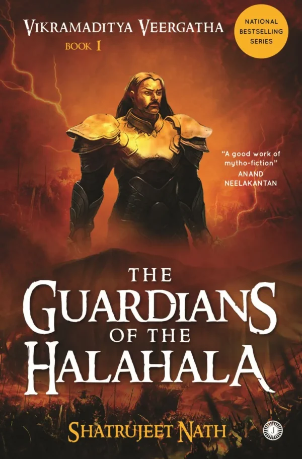 The Guardians of the Halahala - Vikramaditya Veergatha Book 1