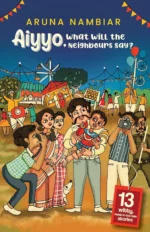 Aiyyo, What Will the Neighbours Say?