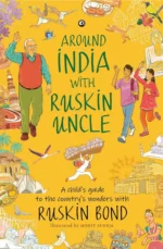 Around India With Ruskin Uncle