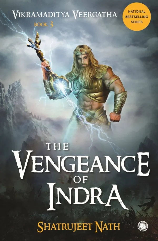 The Vengeance of Indra - Vikramaditya Veergatha Book 3